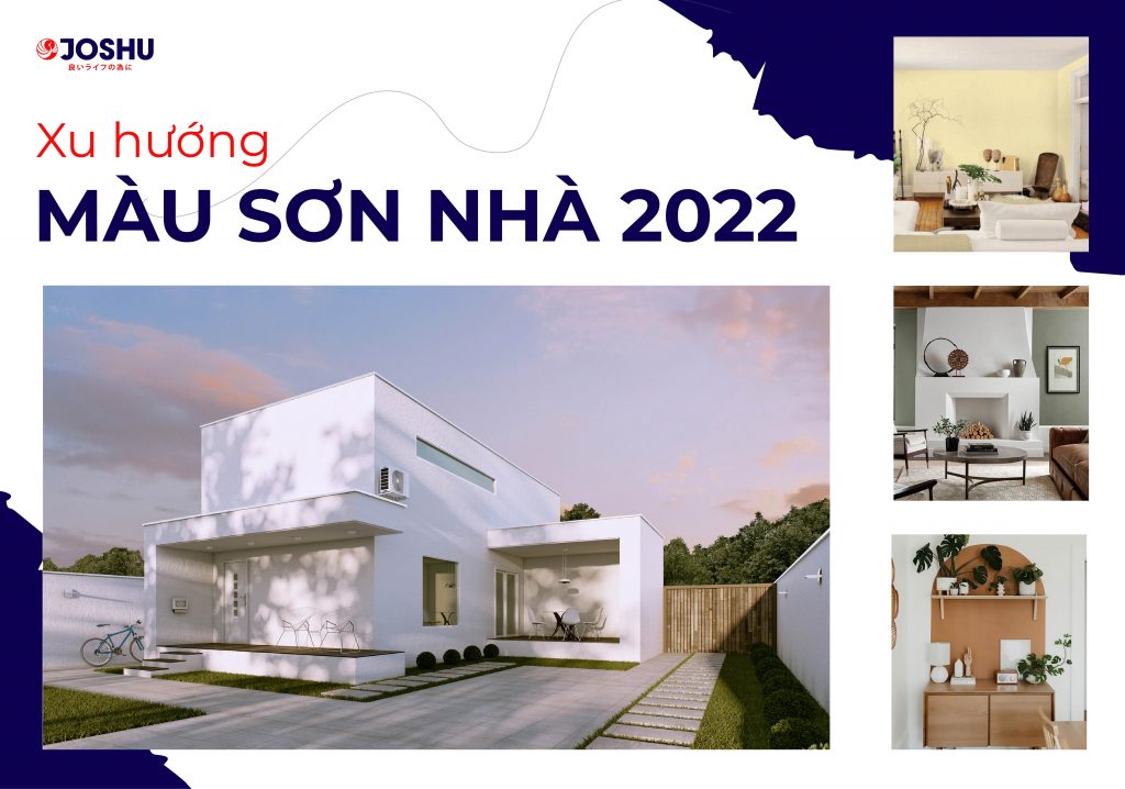 son-joshu-xu-huong-son-nha-2022